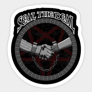 Seal the Deal Sticker